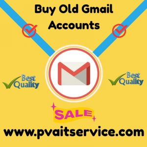 Buy Old Gmail Accounts