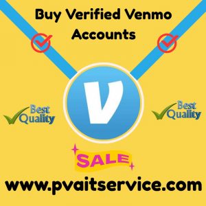 Buy Verified Venmo Accounts